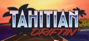Tahitian Driftin'