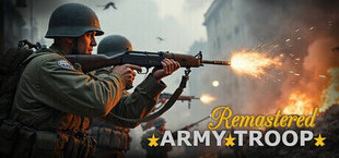 Army Troop Remastered