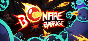 Bonfire Barrage