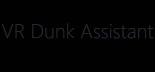 VR Dunk Assistant