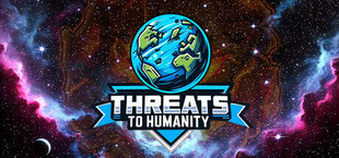 Threats To Humanity