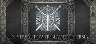 Universal Power: Blade of Persia