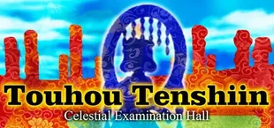Touhou Tenshiin ~ Celestial Examination Hall