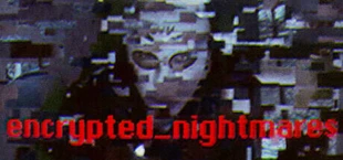 encrypted_nightmares