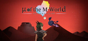 μ of the M World