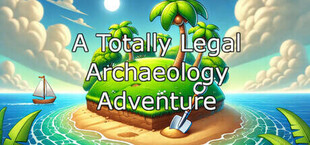 A Totally Legal Archaeology Adventure