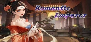 双雄风流传（Romantic Emperor）