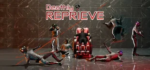 Deathly Reprieve