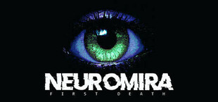 NEUROMIRA: First Death