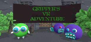 Gripper's VR Adventure