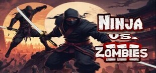 Ninja Vs. Zombies 3