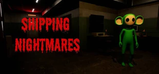 Shipping Nightmares