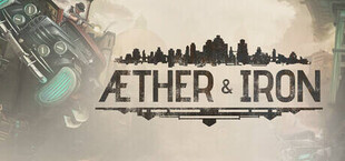 Aether & Iron