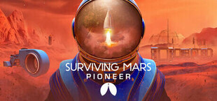 Surviving Mars: Pioneer