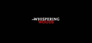 The Whispering Woods