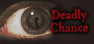 Deadly Chance