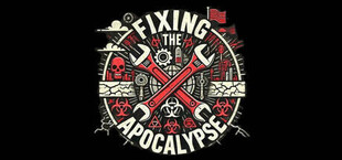 Fixing The Apocalypse