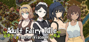 Adult Fairy Tale -Collector Viscount-