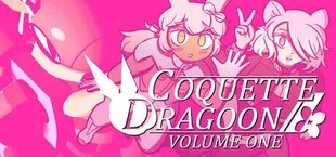 Coquette Dragoon: Volume One