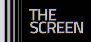 THE SCREEN
