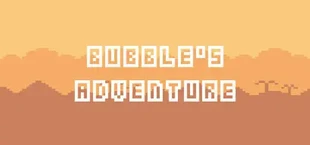 Bubble's Adventure 泡泡人大冒险
