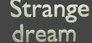 Human Strange Dream