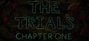 The Trials - Chapter One