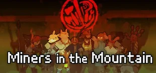 Miners in the Mountain