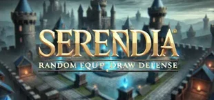 Serendia - Random Gear Defense