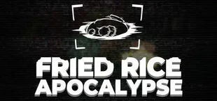 Fried Rice Apocalypse