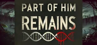 Part of Him Remains