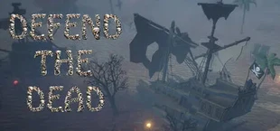 Defend the Dead