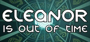 Eleanor Is Out of Time