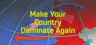 Make Your Country Dominate Again