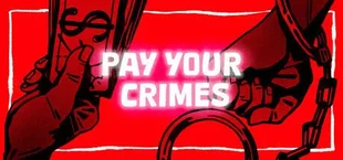 Pay Your Crimes