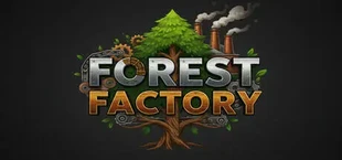 Forest Factory Simulator