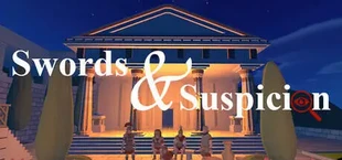 Swords and Suspicion