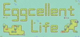 Eggcellent Life