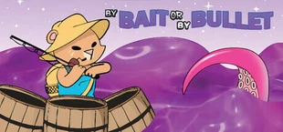 By Bait or By Bullet
