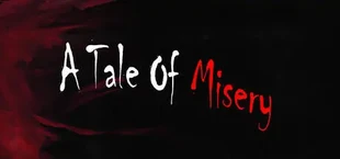 A Tale Of Misery
