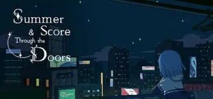 夏夜的魔法门：追光者