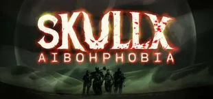 SkullX: Aibohphobia
