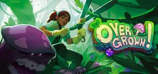 Overgrown!