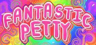 Fantastic Petty