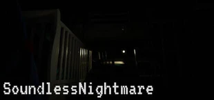 Soundless Nightmare