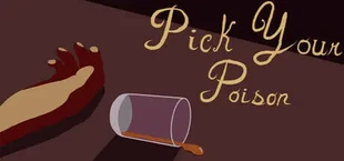 Pick Your Poison