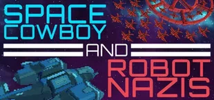 Space Cowboy and the Robot Scourge