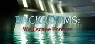 BACKROOMS: We Were Not Alone
