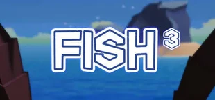 FISH³: FISHTASTIC FISHING FISHSCAPES