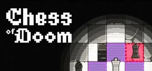 Chess of Doom
